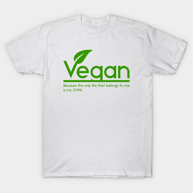 Vegan life T-Shirt by Akman